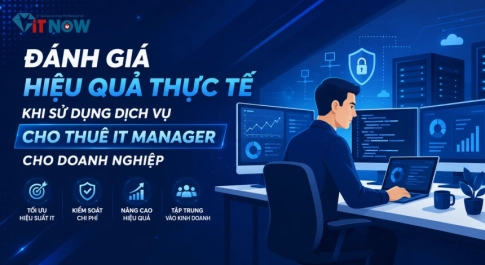 Quy Trình Thiết Kế Và Cấu Hình Giải Pháp CNTT Cho Hãng Chuẩn Kỹ Thuật Tại ITNOW