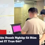 Tính Bảo Mật Và Dữ Liệu Doanh Nghiệp Có Đảm Bảo Khi Thuê IT Trọn Gói?