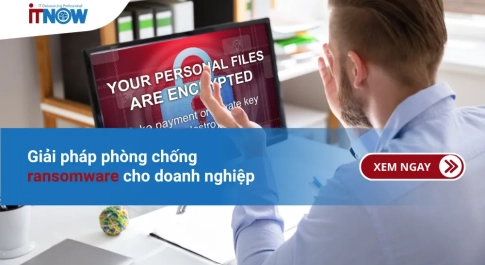 Giải pháp phòng chống ransomware cho doanh nghiệp