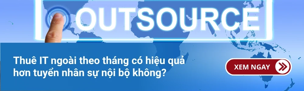 Thuê IT ngoài theo tháng có hiệu quả hơn tuyển nhân sự nội bộ không?