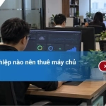 Doanh nghiệp nào nên thuê máy chủ cloud?